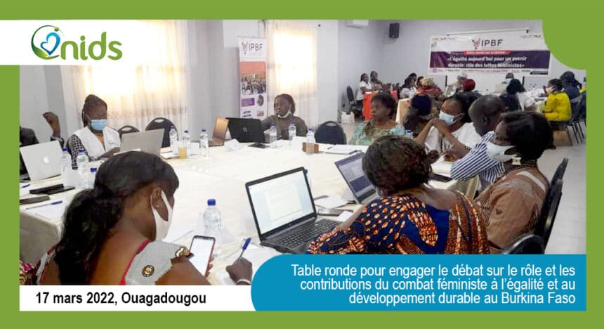 Table ronde pour engager le débat sur le rôle et les contributions du combat féministe à l’égalité et au développement durable au Burkina Faso